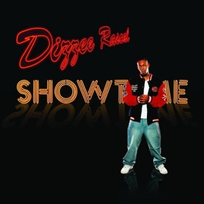 DIZZEE RASCAL - Showtime