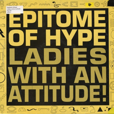 EPITOME OF HYPE - Ladies With An Attitude