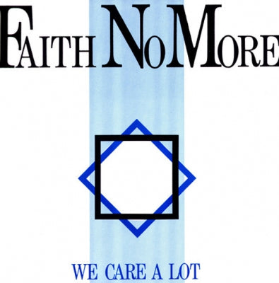 FAITH NO MORE - We Care A Lot
