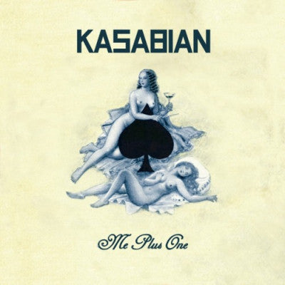 KASABIAN - Me Plus One