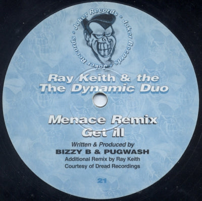 DYNAMIC DUO - Menace (Ray Keith Remix) / Get Ill