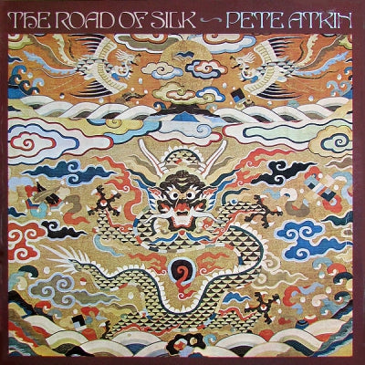 PETE ATKIN - The Road Of Silk