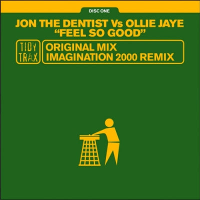 JON THE DENTIST VS OLLIE JAYE - Feel So Good