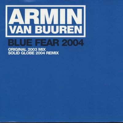 ARMIN VAN BUUREN - Blue Fear 2004