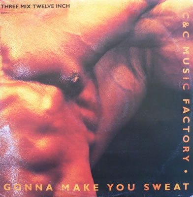 C & C MUSIC FACTORY - Gonna Make You Sweat