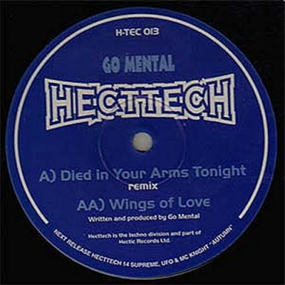 GO MENTAL - Died In Your Arms (Remix) / Wings Of Love