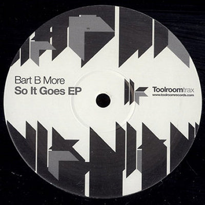 BART B MORE - So It Goes / Hyped Up / Freak A