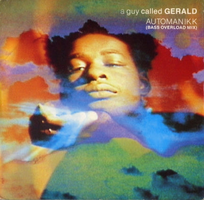 A GUY CALLED GERALD - Automanikk
