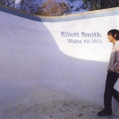 ELLIOTT SMITH - Waltz #2 (XO)