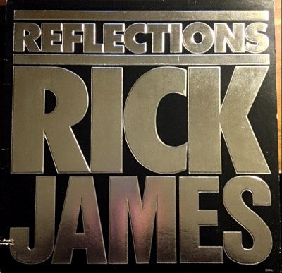 RICK JAMES - Reflections - All The Great Hits.