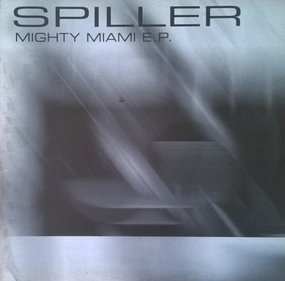 SPILLER - Mighty Miami E.P.
