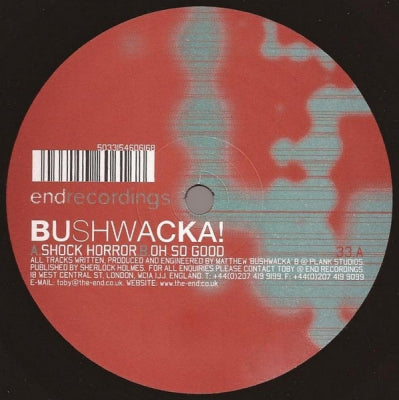 BUSHWACKA! - Shock Horror / Oh So Good