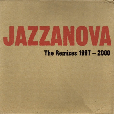 JAZZANOVA - The Remixes 1997-2000