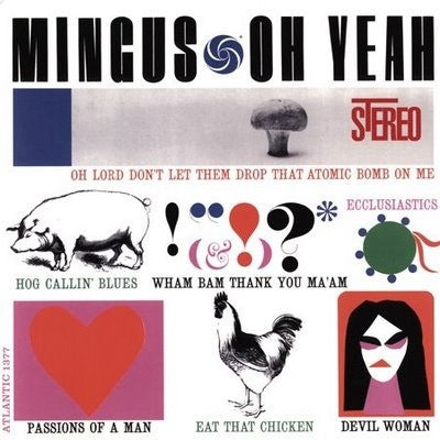 CHARLES MINGUS - Oh Yeah