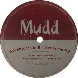 MUDD - Adventures In Bricket Wood #2