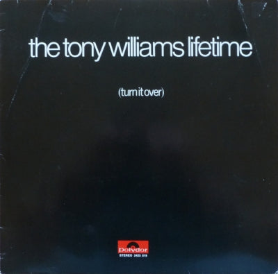 THE TONY WILLIAMS LIFETIME - Turn It Over