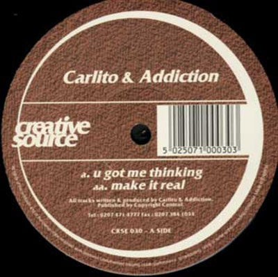 CARLITO & DJ ADDICTION - U Got Me Thinking / Make It Real