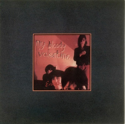 MY BLOODY VALENTINE - Ecstasy