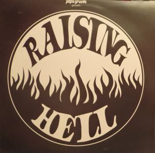 VARIOUS - Papa Groove Presents Raising Hell