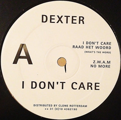 DEXTER - I Don't Care