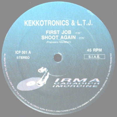 KEKKOTRONICS & LTJ - First Job / Shoot Again / Acid Job