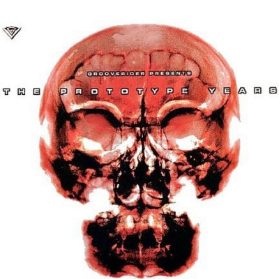 GROOVERIDER PRESENTS - The Prototype Years