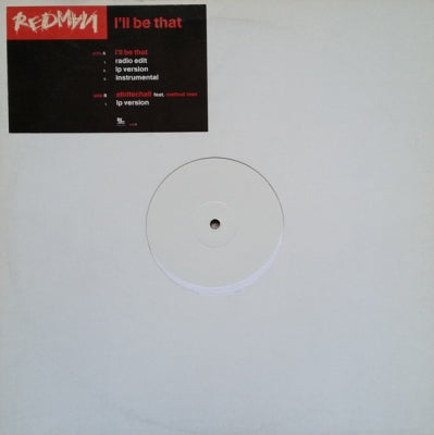 REDMAN - I'll Bee Dat! / Well All Rite Cha