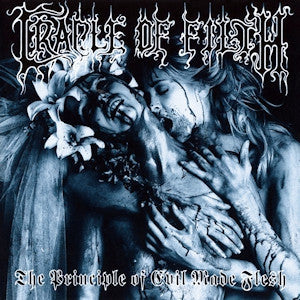 CRADLE OF FILTH - The Principle Of Evil Made Flesh
