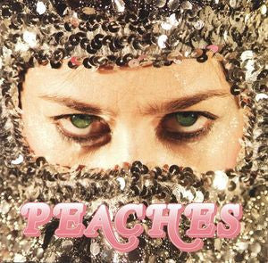 PEACHES - Impeach My Bush