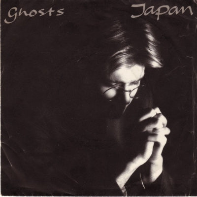 JAPAN - Ghosts / The Art Of Parties (Version).