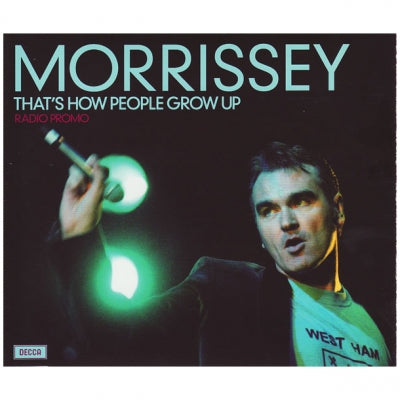 MORRISSEY - That's How People Grow Up