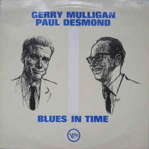 GERRY MULLIGAN / PAUL DESMOND - Blues In Time