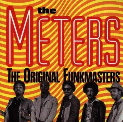 THE METERS - The Original Funkmasters