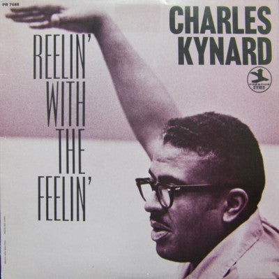 CHARLES KYNARD - Reelin' With A Feelin'