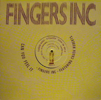 FINGERS INC FEATURING CHUCK ROBERTS - Can You Feel It