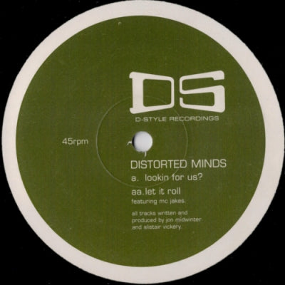 DISTORTED MINDS - Lookin For Us? / Let It Roll