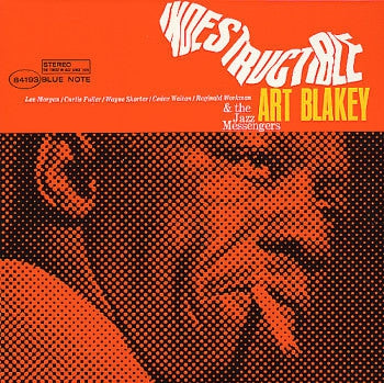 ART BLAKEY'S JAZZ MESSENGERS - Indestructible