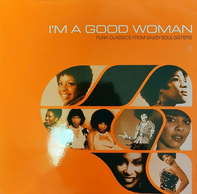 VARIOUS - I'm A Good Woman (Funk Classics From Sassy Soul Sisters).