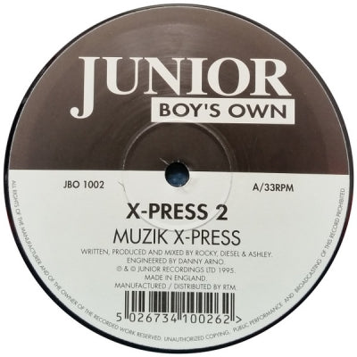 X-PRESS 2 - Muzik X-Press / London X-Press