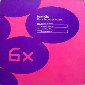 INNER CITY - Back Together Again