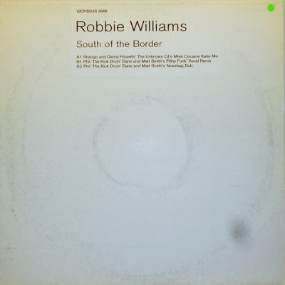 ROBBIE WILLIAMS - South Of The Border