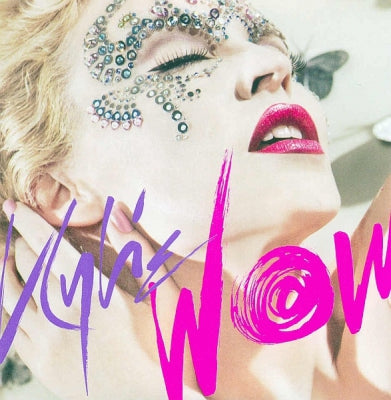 KYLIE MINOGUE - Wow