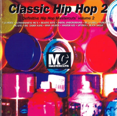 VARIOUS - Classic Hip Hop - Definitive Hip Hop Mastercuts Volume 2