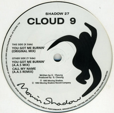 CLOUD 9 - You Got Me Burnin'