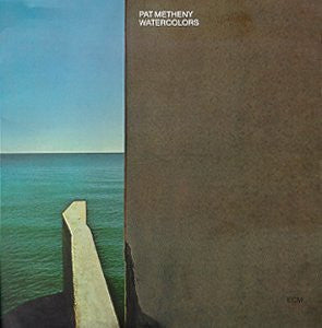 PAT METHENY - Watercolors