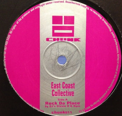 EAST COAST COLLECTIVE - Rock Da Place / Truth