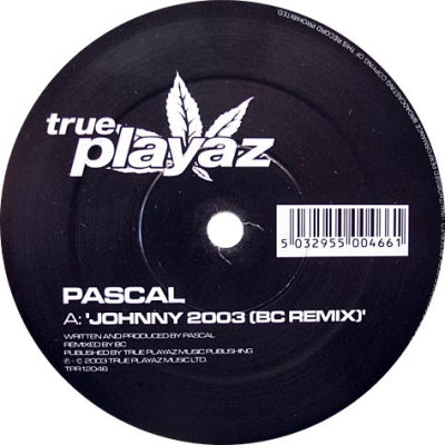PASCAL - Johnny 2003 (BC Remix) / Flip It