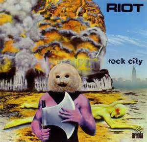 RIOT - Rock City
