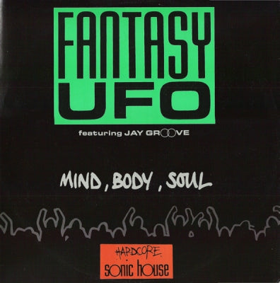 FANTASY UFO - Mind, Body, Soul.