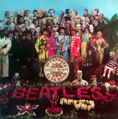 THE BEATLES - Sgt. Pepper's Lonely Hearts Club Band